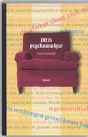 Dit is psychoanalyse (Paperback)