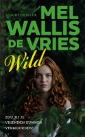 Wild - Mel Wallis de Vries - ebook