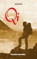 Qi, The Journey of Your Life - Hans Peter Roel - Spiritualiteit - Spiritueelboek.nl