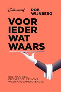 Voor ieder wat waars - Rob Wijnberg - ebook