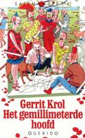 Het gemillimeterde hoofd - Gerrit Krol - eBook (9789021444918)