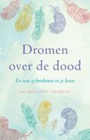 Dromen over de dood - Jacqueline Voskuil - Paperback (9789020211283)