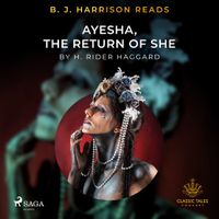 B.J. Harrison Reads Ayesha, The Return of She - thumbnail