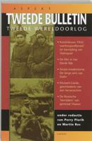 Tweede bulletin van de Tweede Wereldoorlog - Paperback (9789075323887)