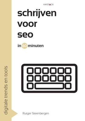 Schrijven voor SEO in 60 minuten - Rutger Steenbergen - Paperback (9789461260758)