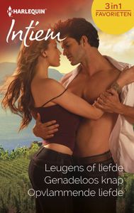 Leugens of liefde ; Genadeloos knap ; Opvlammende liefde (3-in-1) - Day Leclaire, Robyn Grady, Maxine Sullivan - ebook