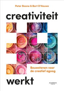 Creativiteit werkt - Peter Boone, Bart D'hauwe - ebook