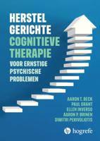 Herstelgerichte cognitieve therapie bij ernstige psychische problemen (Paperback)