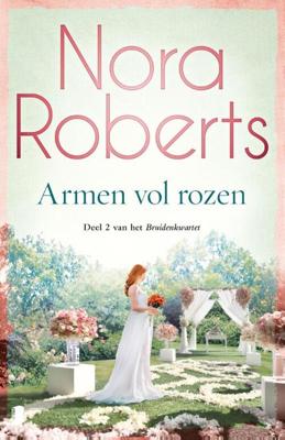 Armen vol rozen - Nora Roberts - Paperback (9789059900646)