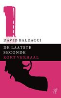 De laatste seconde - David Baldacci - ebook