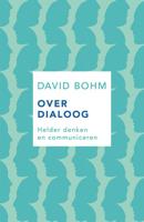 Over dialoog - David Bohm - eBook (9789025906337)