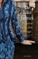 De kaasfabriek - Simone van der Vlugt - eBook (9789026351648)
