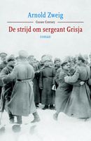 De strijd om sergeant Grisja - Arnold Zweig - ebook