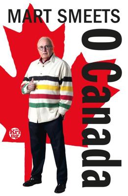 O Canada - Mart Smeets - eBook (9789462971936)