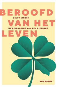 Beroofd van het leven - Rob Edens - ebook