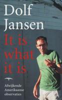 It is what it is - Dolf Jansen - eBook (9789400403321)