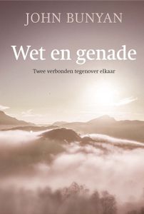 Wet en genade - John Bunyan - ebook