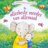 Rebo Publishers Rebo productions allerbeste moeder van allemaal kinderboek