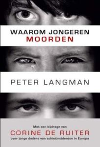 Waarom jongeren moorden - Peter Langman - ebook