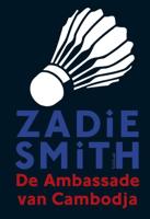 De ambassade van Cambodja - Zadie Smith - eBook (9789044626865)