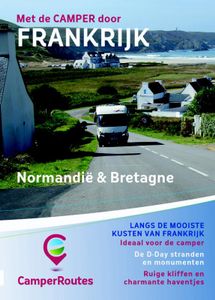 Campergids Met de Camper door Frankrijk - Normandië & Bretagne | Campe