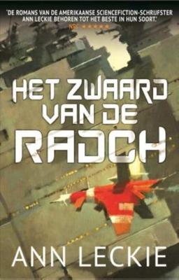Het Zwaard van de Radch - Ann Leckie - Paperback (9789024571543) Het Zwaard van de Radch - Ann Leckie - Paperback (9789024571543)