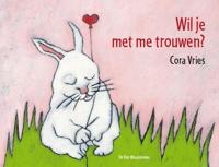Wil je met me trouwen? - Cora Vries - eBook (9789051164374)