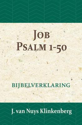 Job & Psalmen 1-50 - J. van Nuys Klinkenberg - Paperback (9789057193590)