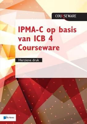 IPMA-C op basis van ICB 4 Courseware - herziene druk - Bert Hedeman, Roel Riepma - Paperback (9789401804271) IPMA-C op basis van ICB 4 Courseware - herziene druk - Bert Hedeman, Roel Riepma - Paperback (9789401804271)