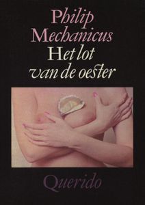 Het lot van de oester - Philip Mechanicus - ebook