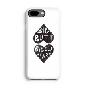 Big butt bigger heart: iPhone 8 Plus Tough Case