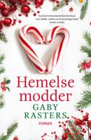 Gaby  Rasters Hemelse modder