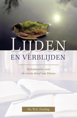 Lijden en verblijden - Ds. W.A. Zondag - eBook (9789087183158) Lijden en verblijden - Ds. W.A. Zondag - eBook (9789087183158)