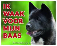 Akita Waakbord - Ik waak voor mijn baas Zwart