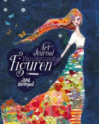 Mijn Art Journal Fantastische Figuren - Jane Davenport - Paperback (9789045323565)