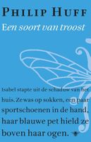 Een soort van troost - Philip Huff - ebook - thumbnail