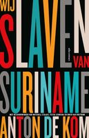 Wij slaven van Suriname - Anton de Kom - ebook - thumbnail