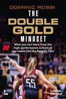 The Double-Gold Mindset (English Edition)