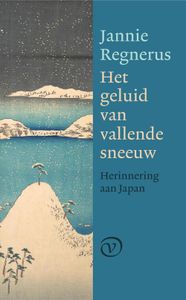 Het geluid van vallende sneeuw - Jannie Regnerus - ebook