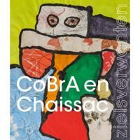 CoBrA & Chaissac-zielsverwanten - (ISBN:9789462623453)