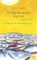 De dag dat de zee weg was - Awee Prins, Thé Tjong Khing - Hardcover (9789023463313)