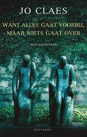 Want alles gaat voorbij, maar niets gaat over - Jo Claes - ebook