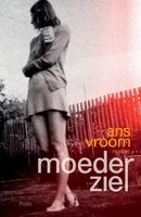 Moederziel - Ans Vroom - ebook