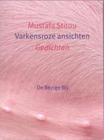 Varkensroze ansichten + audio - Mustafa Stitou - eBook (9789023487623)