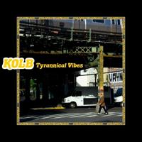 Tyrannical Vibes - LP (0688201060612)