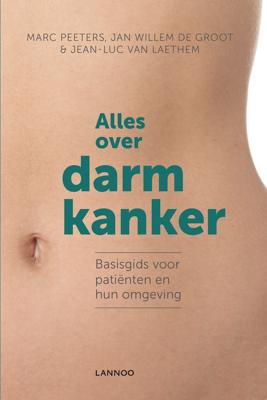 Alles over darmkanker - Jan Willem B. de Groot - eBook (9789401427791) Alles over darmkanker - Jan Willem B. de Groot - eBook (9789401427791)