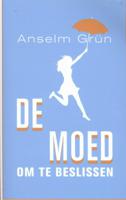 De moed om te beslissen (Paperback)