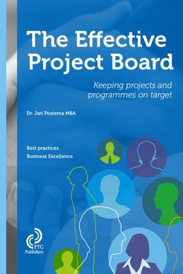The effective Project Board - Jan Postema - eBook (9789491490088) The effective Project Board - Jan Postema - eBook (9789491490088)
