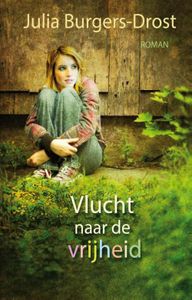 Vlucht naar de vrijheid - Julia Burgers-Drost - ebook