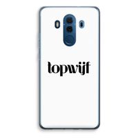 Topwijf Wit: Huawei Mate 10 Pro Transparant Hoesje - thumbnail